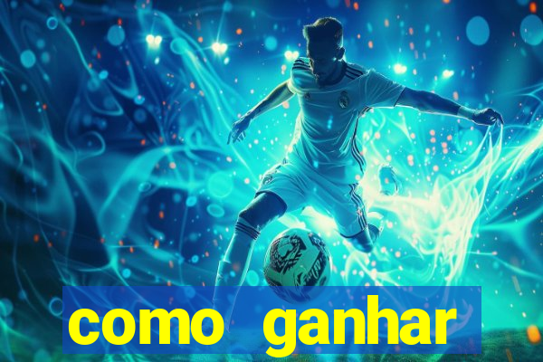 como ganhar dinheiro jogando gratis